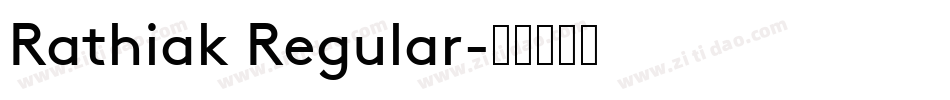 Rathiak Regular字体转换